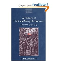 A History of Cant and Slang Dictionaries: Volume 1: 1567-1784