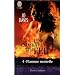 Les combattants du feu, Tome 4 : Flamme mortelle