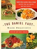 The Daniel Fast Made Delicious: The simple fruit and vegetable fast that will nourish your body and soul Review 51Q6 6nHDkL. SL160 The Daniel Fast Made Delicious: The simple fruit and vegetable fast that will nourish your body and soul Review