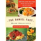 Daniel Fast Made Delicious, Theby John & Ann Marie Cavazos