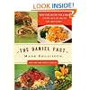The Daniel Fast Made Delicious: The simple fruit and vegetable fast that will nourish your body and soul