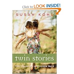 Twin Stories: Their Mysterious and Unique Bond