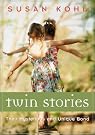 Twin Stories: Their...