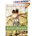 Twin Stories: Their Mysterious and Unique Bond