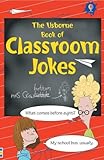 The Usborne book of classroom jokes
