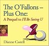 The O'Fallons - Plus One: A Prequel to <i>I'll Be Seeing U</i>