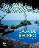 Casa de recreo en Colombia