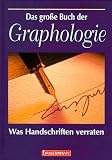Produkt-Bild: Das gro&szlig;e Buch der Graphologie. Was Handschriften verraten