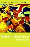 British Imperialism (Histories & Controversies)