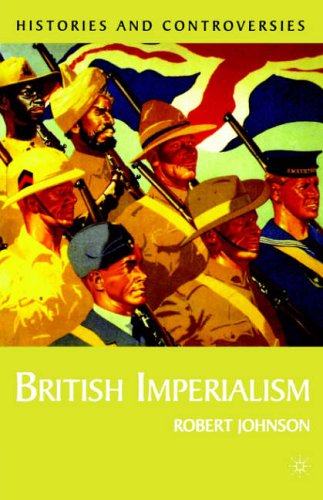 British Imperialism (Histories and Controversies)
