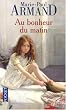 Au bonheur du matin