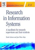 Research in Information Systems: A handbook for research supervisors and their students