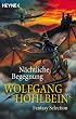 N�chtliche Begegnung. Wolfgang Hohlbeins Fantasy Selection.