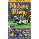Making the Play: The Inspirational Story of Mike Jones As Told to Jim Thomas book cover