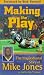 Making the Play: The Inspirati...