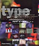 Type in Motion: Innovations in Digital Graphics