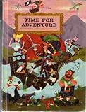 Time for Adventure (Bobbs-Merrill Best of Children s Literature)
