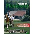 FN-Handbuch Pferdewirt: Ausbildungsbegleiter und Nachschlagewerk f�r die professionelle Pferdepraxis