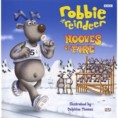 Hooves Of Fire : (Robbie The Reindeer)