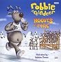 Hooves Of Fire : (Robbie The Reindeer)