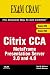 Citrix
Cca
Metaframe
Presentation
Server
3.0
and
4.0:
Exams
223/256
(Exam
Cram
2)