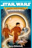 The Golden Globe (Star Wars: Junior Jedi Knights, Book 1)