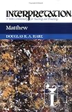 Matthew: A Bible Commentary for Teaching and Preaching (Interpretations)