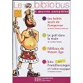 Le Bibliobus CM Parcours de lecture de 4 oeuvres compl�tes : Les habits neufs de l'empereur ; Le poil dans la main ; Fabliaux du Moyen Age ; Toto l'ornithorynque et l'arbre magique