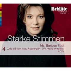 Und da kam Frau Kugelmann. Starke Stimmen. Brigitte H�rbuch-Edition 2,  4 CDs