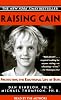 Raising Cain: Protecting the Emotional Life of Boys