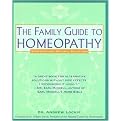The Family Guide to Homeopathy (Symptoms and Natural Solutions) (Reprint) (Paperback)
