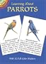 Learning About Parrots (Dover Little Activity Books)