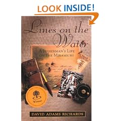 Lines On The Water: A Fisherman's Life On The Miramichi