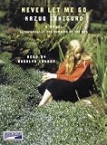 NEVER LET ME GO , UNABRIDGED