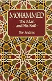 Mohammed: The Man and His Faith