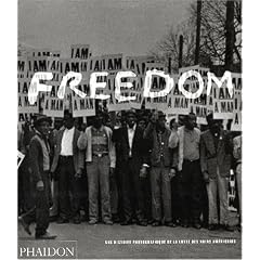 Freedom : Une histoire photographique de la lutte des Noirs américains