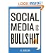 Social Media Is Bullshit