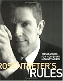 Revue Prentice Hall Canada  / Rosentreter's Rules: 100 Solutions for Achieving High Net Worth