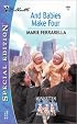 And Babies Make Four (Silhouette Special Edition No. 1551)(Manhattan Multiples)