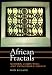 Book African Fractals: Modern Computing and Indigenous Design