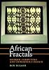 African Fractals: Modern Computing and Indigenous Design