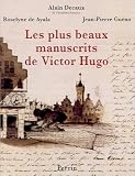 Les Plus Beaux Manuscrits de Victor Hugo