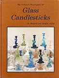 The Collector's Encyclopedia of Glass Candlesticks