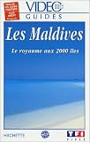 Revue TF1 Vidéo  / Vidéo Guides Hachette: Les Maldives