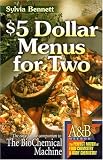 $5 Dollar Menus for Two: The Easy-To-Use Companion to the Biochemical Machine