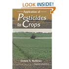 Click here to buy Application of Pesticides to Crops (Agricultural Sciences Publications) by  G. A. Matthews.