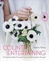 Country Entertaining: Party Ideas for Special Occasions Throughout the Year