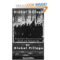 Global Village or Global Pillage (Second Edition): Economic Reconstruction From the Bottom Up