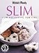 Slim: Low-Fat Eating for Life (Australian Womens Weekly)
