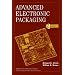 Advanced Electronic Packaging (IEEE Press Series on Microelectronic Systems)